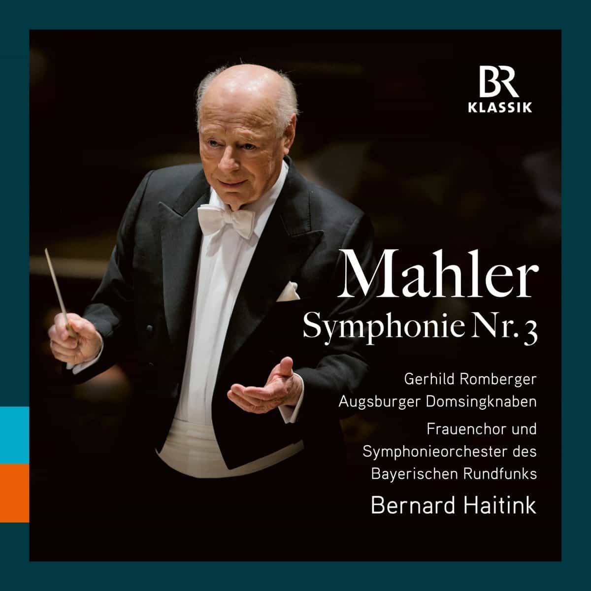 Mahler 3 Haitink Bavarian Radio Symphony Orchestra BR Klassik