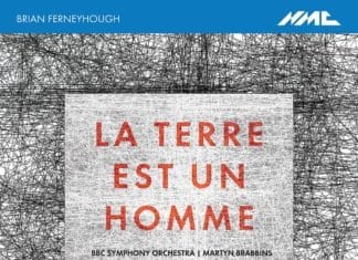 Brabbins, Ferneyhough, La Terre est un Homme review